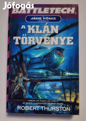 Robert Thurston - A klán törvénye Battletech