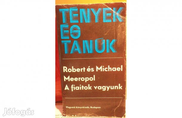 Robert és Michael Meeropol: A fiaitok vagyunk
