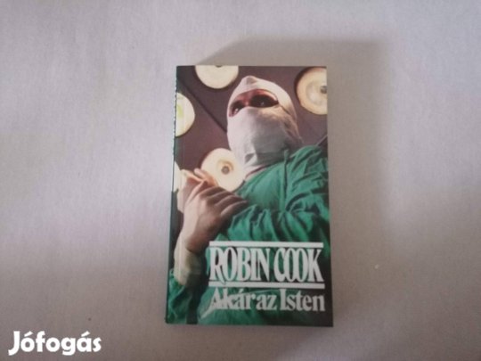 Robin Cook: Akár az Isten című Új könyve akciósan eladó !