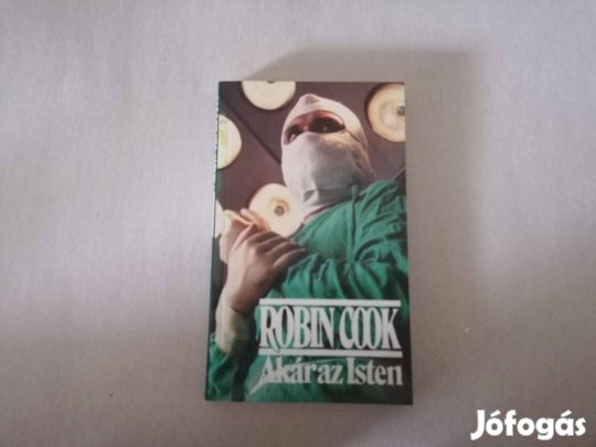 Robin Cook: Akár az Isten című Új könyve akciósan eladó !