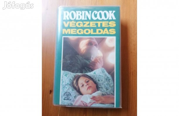 Robin Cook: Végzetes megoldás című könyve eladó!