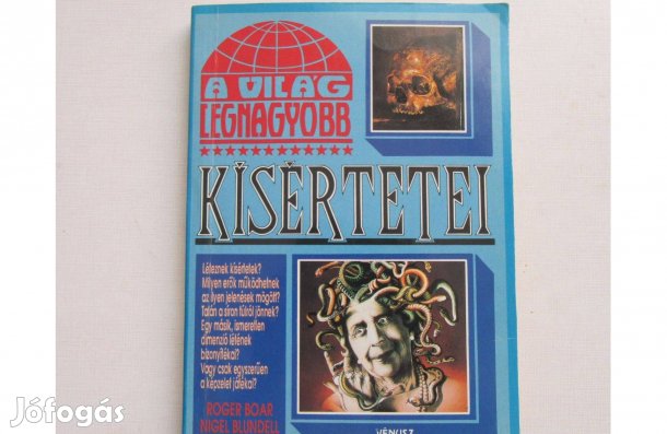 Roger Boar, Nigel Blundell A világ legnagyobb kísértetei