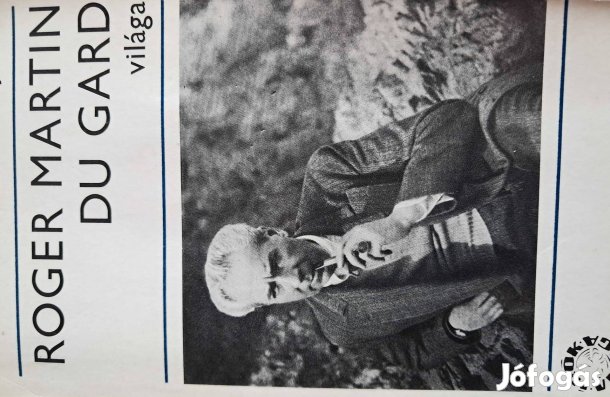 Roger Martin De Gaurd Világa
