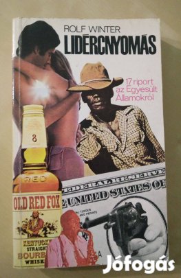 Rolf Winter Lidércnyomás - 17 riport az Egyesült Államokról