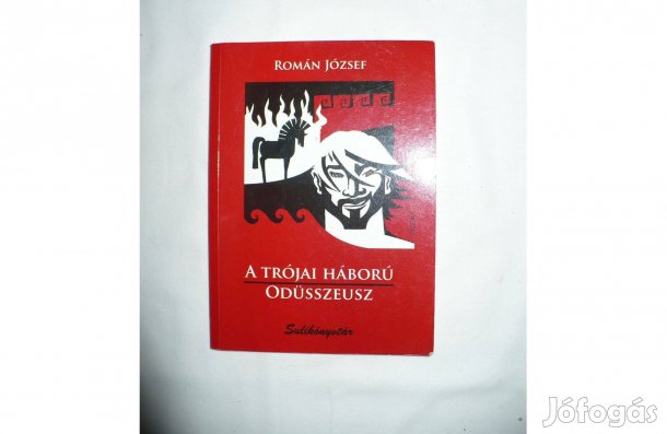 Román J.: A trójai háború - Odüsszeusz