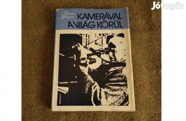 Roman Karmen: Kamerával a világ körül (Könyv, 1976)