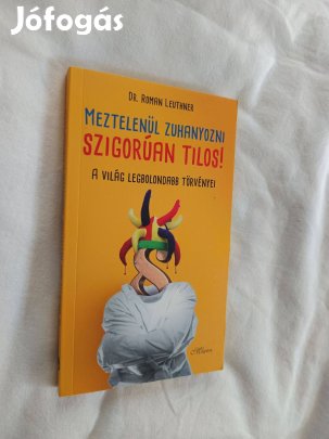 Roman Leuthner - Meztelenül zuhanyozni szigorúan tilos!