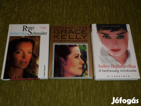 Romy Schneider + Grace Kelly + Audrey Hepburn világa (életrajzok)