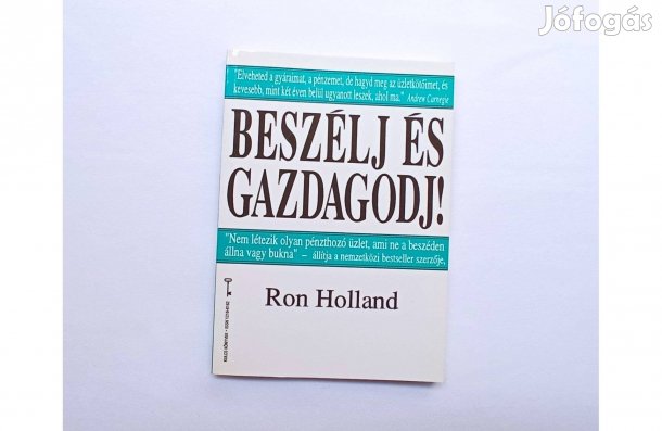 Ron Holland: Beszélj és gazdagodj! * Bagolyvár Kulcs Könyvek sorozat