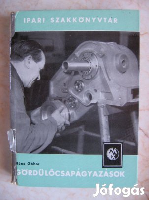 Róna Gábor : Gördülőcsapágyazások, könyv