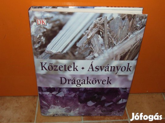 Ronald Louis Bonewitz: Kőzetek Ásványok Drágakövek