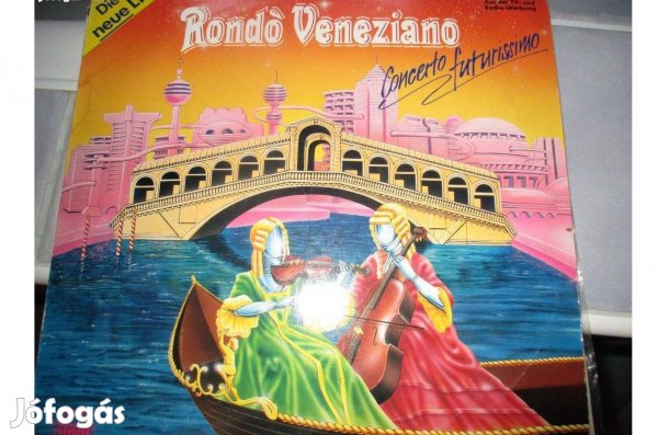 Rondo Veneziano bakelit hanglemezek eladók