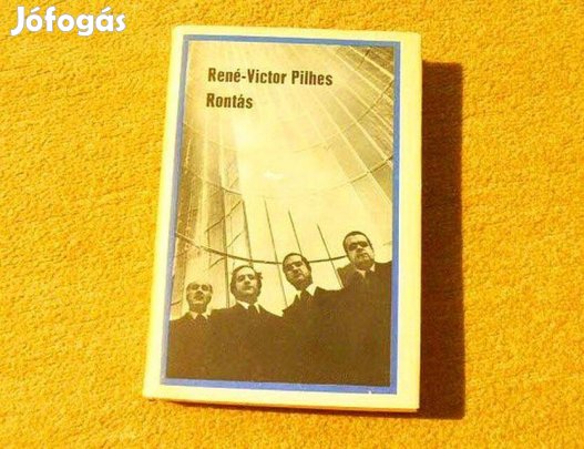 Rontás - René-Victor Pilhes - Könyv