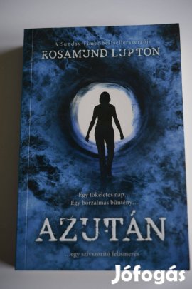 Rosamund Lupton: Azután