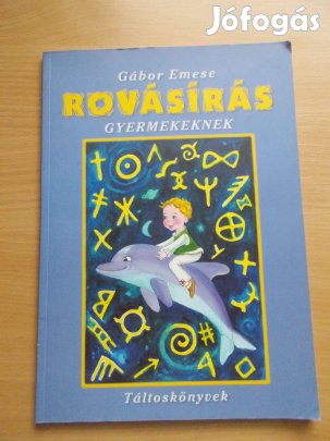 Rovásírás gyerekeknek - Táltoskönyvek, Gábor Emese
