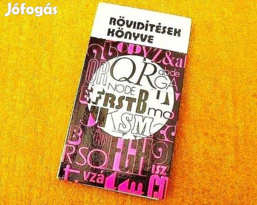 Rövidítések könyve - (Rejtvényfejtőknek) - Kulcsár Ödön