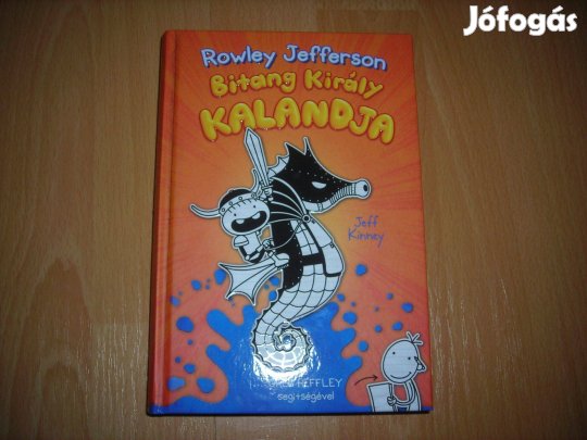Rowley Jefferson Bitang király kalandja könyv