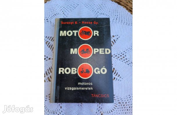Rózsa György Surányi Endre Motor, moped, robogó