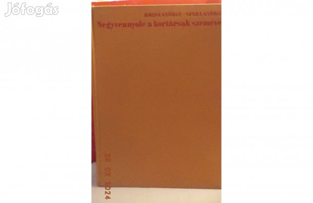 Rózsa György - Spira György: Negyvennyolc a kortársak szemével