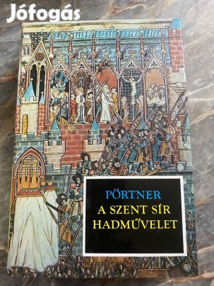 Rudolf Pörtner: A Szent Sír hadművelet