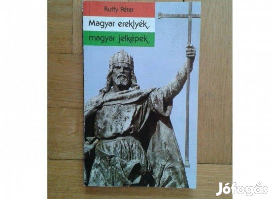 Ruffy Péter: Magyar ereklyék
