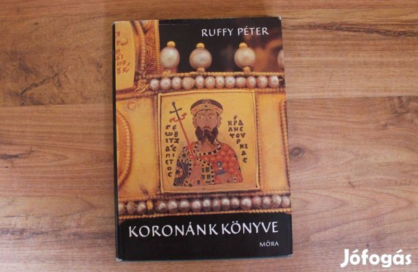 Ruffy Péter - Koronánk könyve