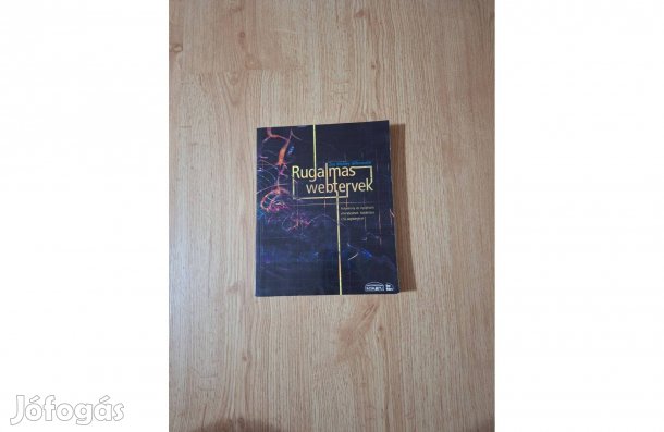 Rugalmas webtervek. Folyékony és nyújtható lapszerkezetek kialakítása