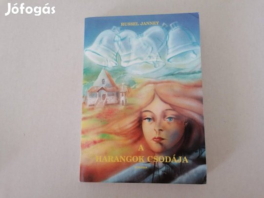 Russel Janney: A harangok csodája című könyve akciósan eladó !
