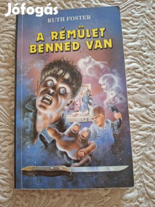 Ruth Foster : A rémület benned van