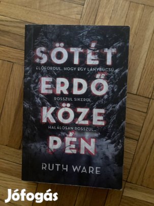 Ruth Ware sötét erdő közepén