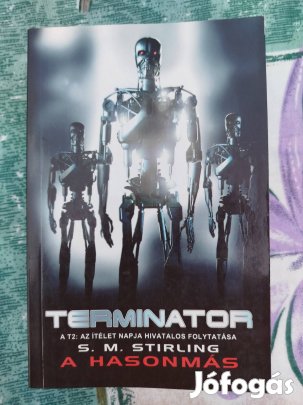 S. M. Stirling - Terminátor - A hasonmás