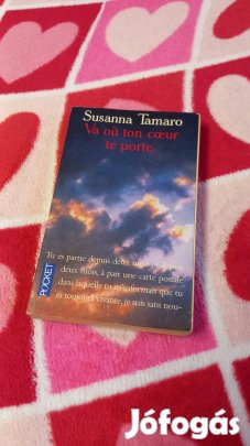 S. Tamaro: Va ou ton coeur te porte, franciaul