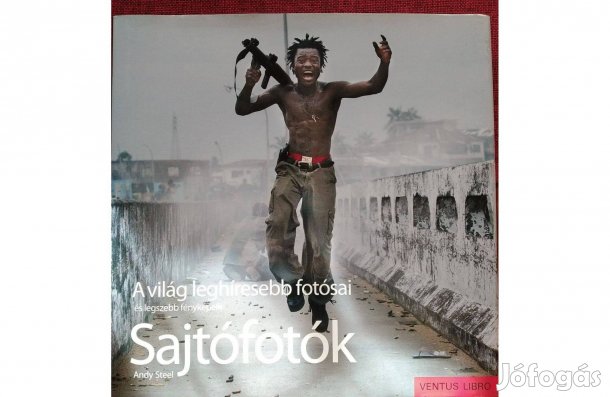 Sajtófotók - A világ leghíresebb fotósai és legszebb fényképeik