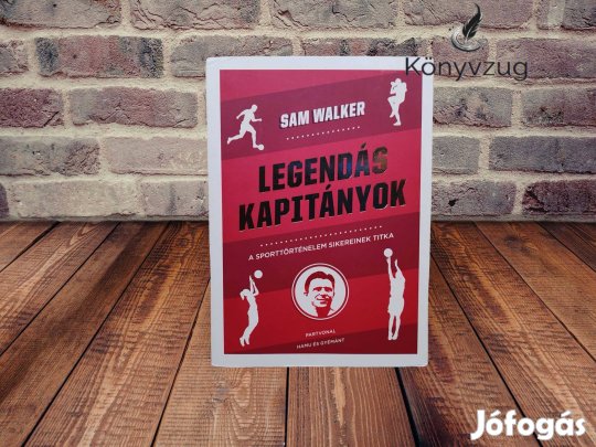 Sam Walker - Legendás kapitányok