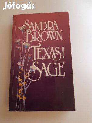 Sandra Brown: Texas! Sage romantikus könyv