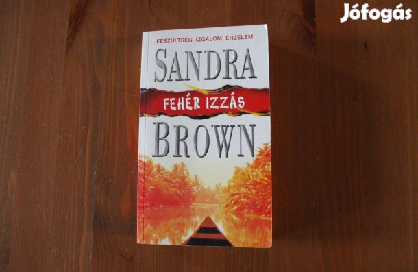 Sandra Brown - Fehér izzás
