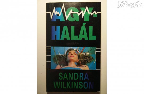 Sandra Wilkinson: Agyhalál