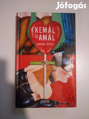 Sántha Attila - Kemál és Amál