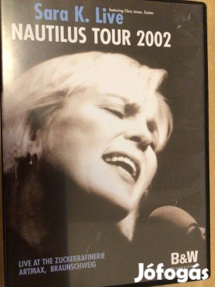 Sara K. Live Nautilus Tour 2002