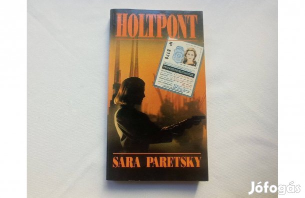 Sara Paretsky: Holtpont * Maecenas International * Szinte új állapotú