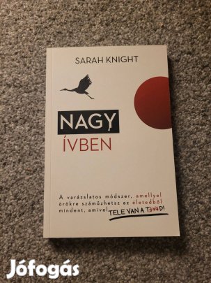 Sarah Knight - Nagy ívben
