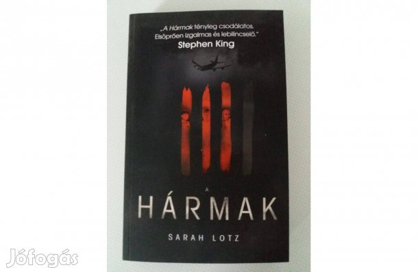 Sarah Lotz: A Hármak (új pld.)