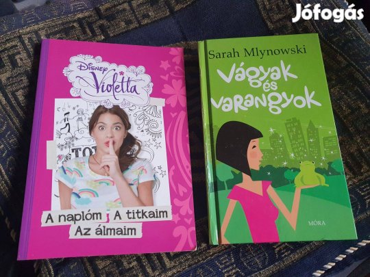 Sarah Mlynowski: Vágyak és varangyok - A naplóm, A titkaim, Az álmaim