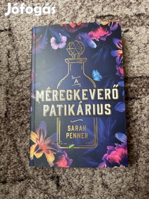 Sarah Penner: A méregkeverő patikárius