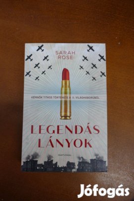 Sarah Rose - Legendás lányok