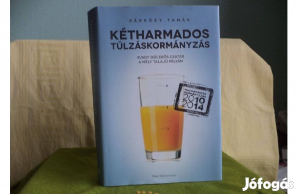 Sárközy Tamás Kétharmados túlzáskormányzás