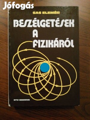 Sas Elemér - Beszélgetések a fizikáról