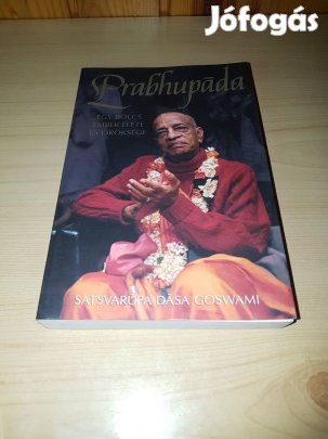 Satsvarúpa Dása Goswami - Prabhupáda - Egy bölcs ember élete