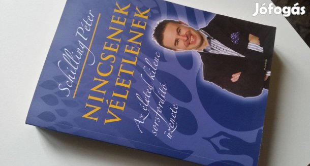 Schilling Péter: Nincsenek véletlenek