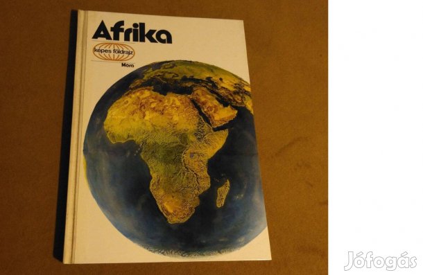 Sebes Tibor: Afrika (Képes Földrajz, 1986)